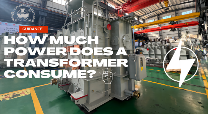 How much power does a transformer consume 11 How much power does a transformer consume 11