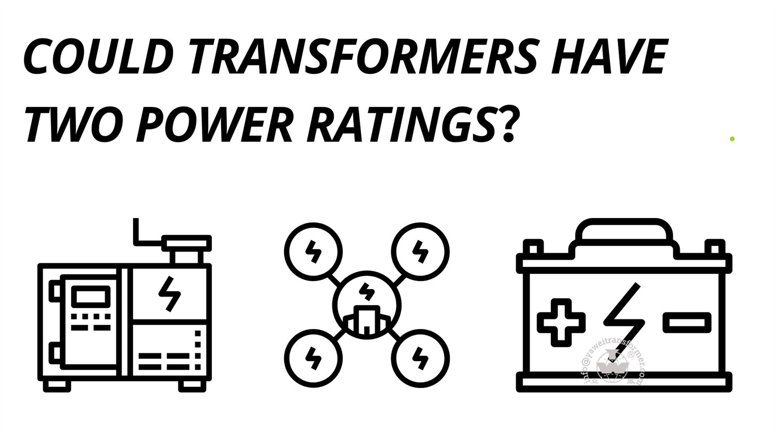 could transformers have two power rating 2