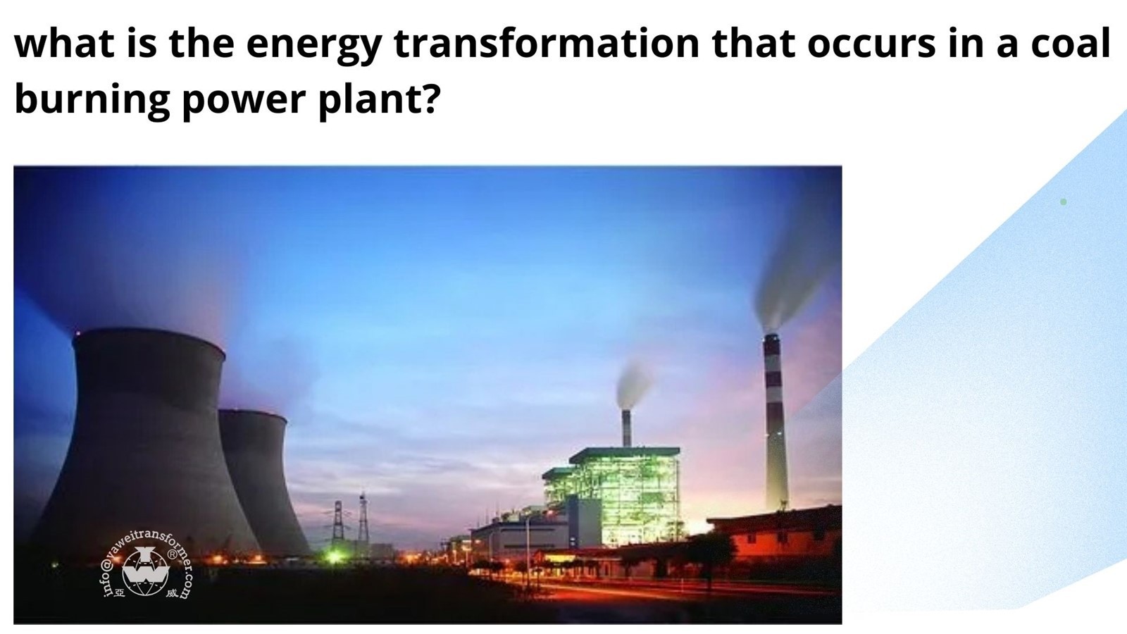 what is the energy transformation that occurs in a coal burning power plant