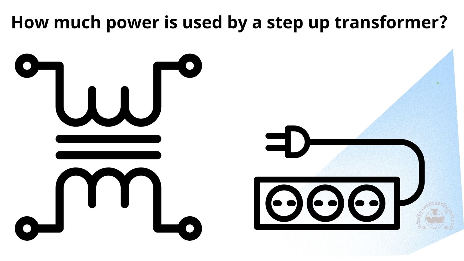 how much power is used by a step up transformer