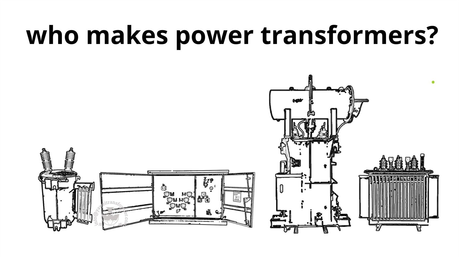 who makes power transformers who makes power transformers