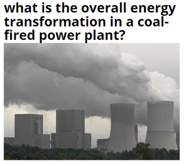ما هو التحول العام للطاقة في محطة توليد الطاقة التي تعمل بالفحم؟