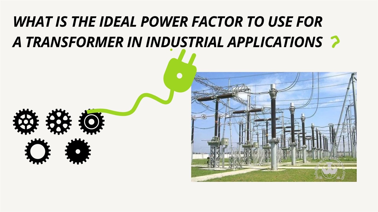 what is the ideal power factor to use for a transformer in industrial applications